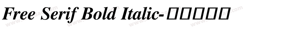 Free Serif Bold Italic字体转换